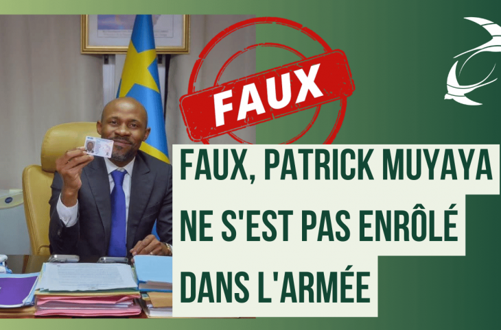 🎧 Faux, Patrick Muyaya ne s'est pas enrôlé dans l'armée